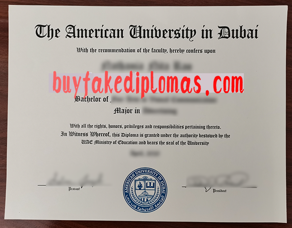  American University in Dubai, Buy Fake American University in Dubai Diploma