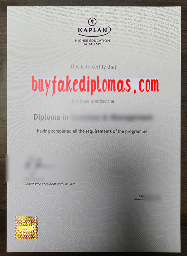 Kaplan Higher Education Academy (Kaplan Singapore) Diploma, Buy Fake Kaplan Higher Education Academy (Kaplan Singapore) Diploma
