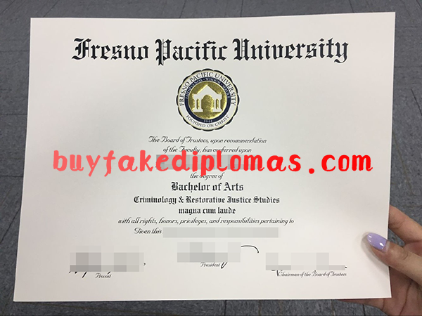 Fresno Pacific University Degree, Buy Fake Fresno Pacific University Degree