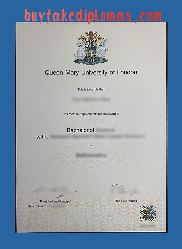 Queen Mary University London Diploma, Fake Queen Mary University London Diploma