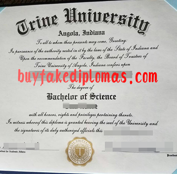 Trine University Diploma, Buy Fake Trine University Diploma