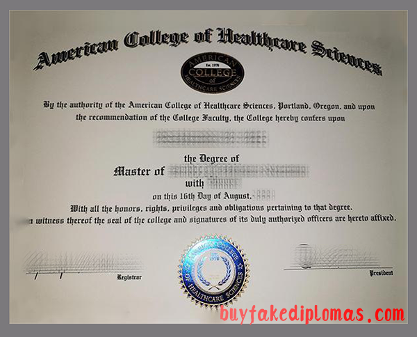 American College of Healthcare Sciences Degree, Buy Fake American College of Healthcare Sciences Degree
