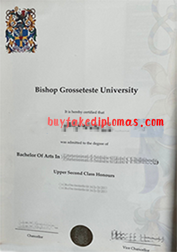Bishop Grosseteste University Diploma, Buy Fake Bishop Grosseteste University Diploma